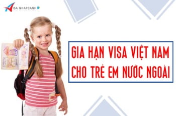 gia hạn visa cho trẻ em