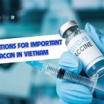 Regulations for important vaccin in Vietnam