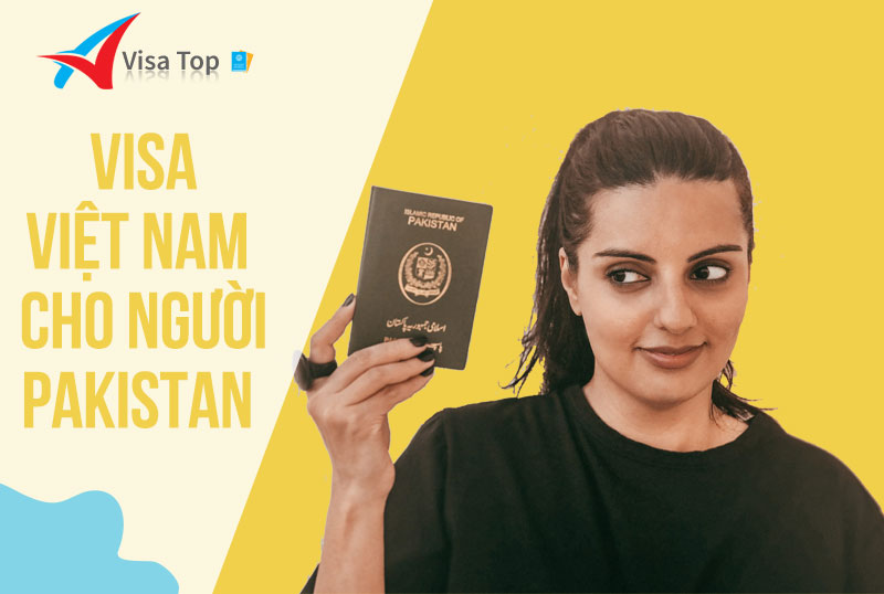 Quốc tịch Pakistan xin visa du lịch Việt Nam được không?