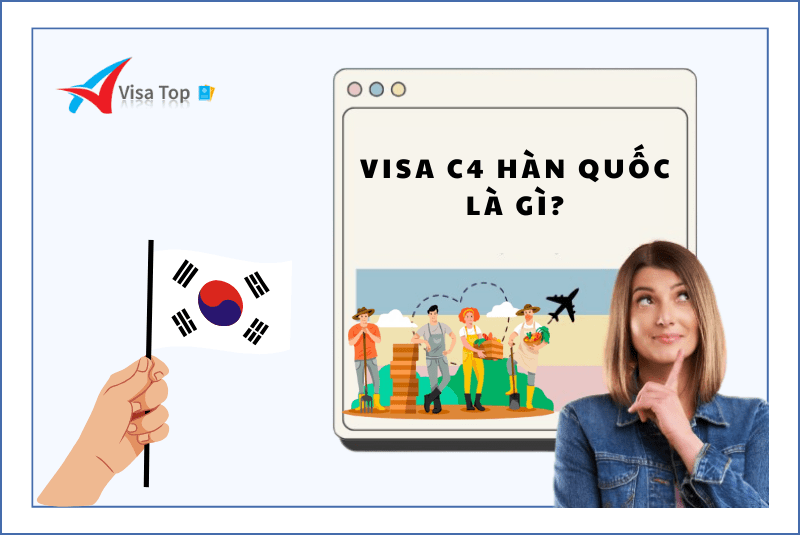 Visa C4 Hàn Quốc là gì?