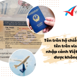 Tên trên hộ chiếu khác tên trên visa, nhập cảnh Việt Nam được không? 1