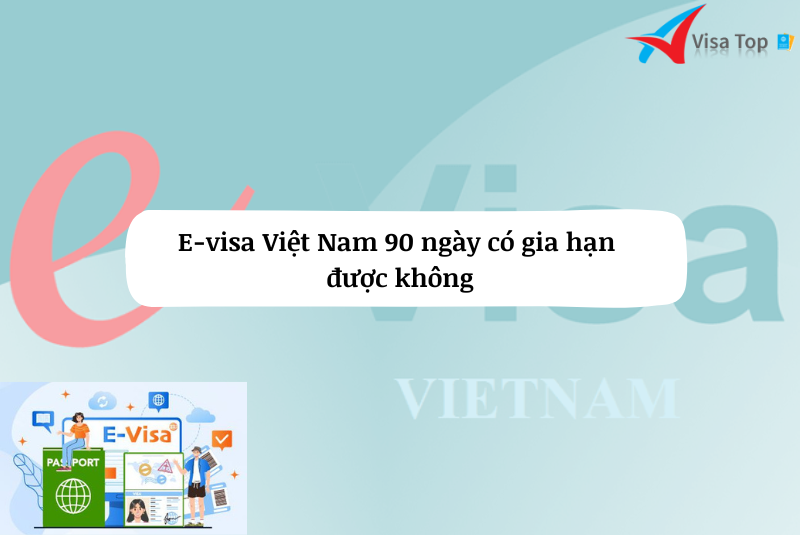 E visa VN 90ngay co gia han duoc khong