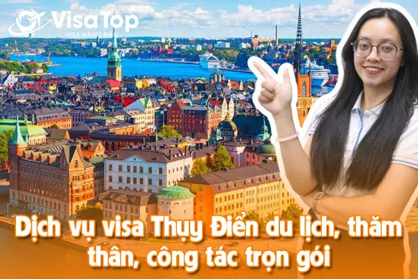 Dịch vụ visa Thụy Điển du lịch, thăm thân, công tác trọn gói