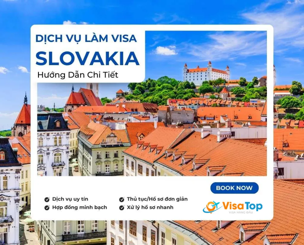 Bảng giá dịch vụ visa Slovakia du lịch, thăm thân, công tác trọn gói, uy tín