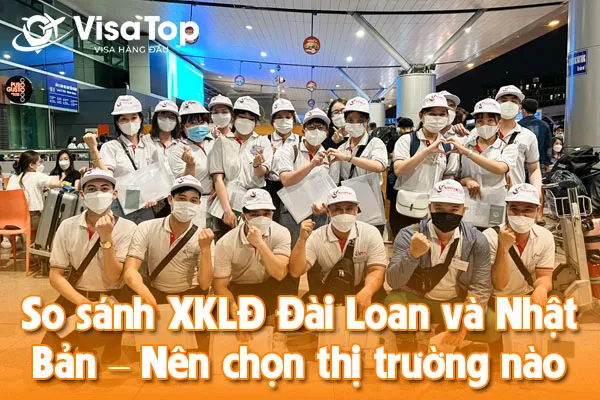 So sánh XKLĐ Đài Loan và Nhật Bản – Nên chọn thị trường nào